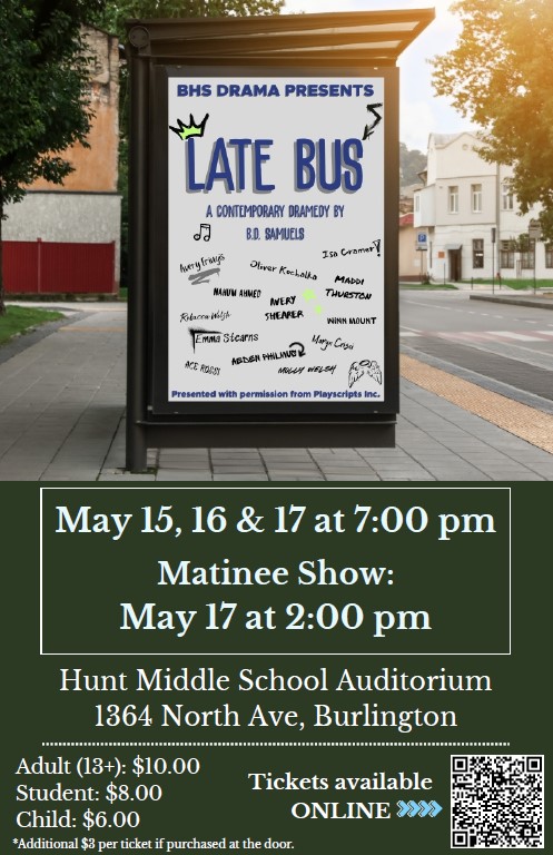 Poster for BHS show, Late Bus, with dates, times, location and pricing.